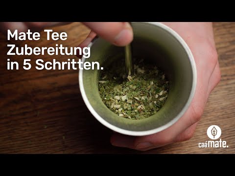 Mate Tee Zubereitung caámate im Edelstahl Matebecher Schritt für Schritt Anleitung